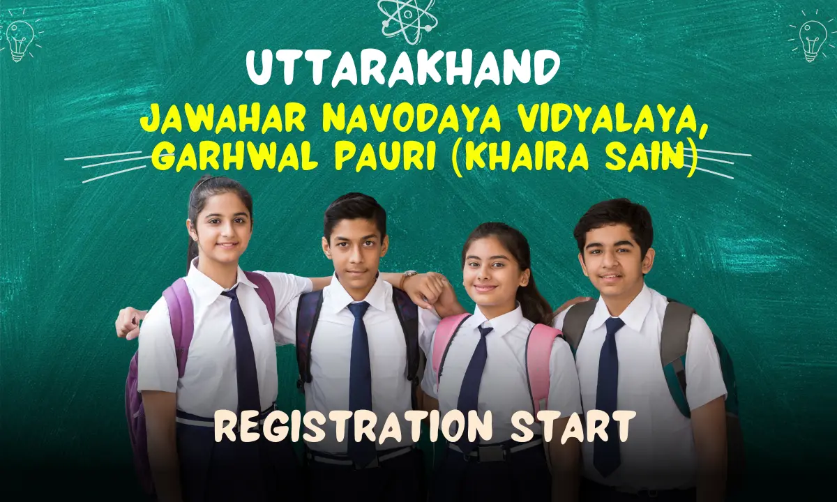 Jawahar Navodaya Vidyalaya, Garhwal Pauri (Khaira Sain)